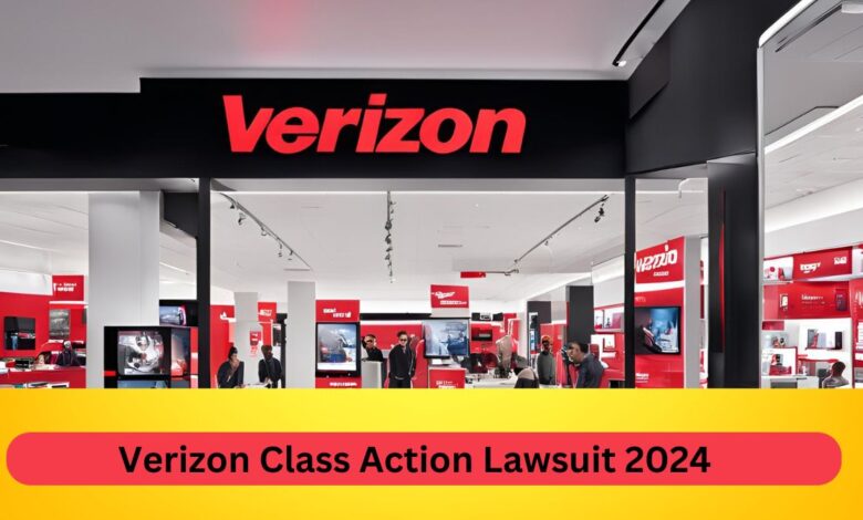 Verizon Class Action Lawsuit 2024