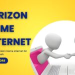 Verizon Home Internet & Wireless Plans Affordable and Fast